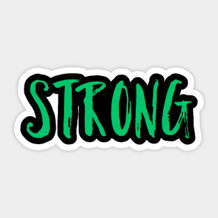 Stong, Strength, Mental Health Awareness, Strong Women Sticker
